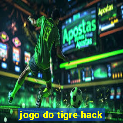 jogo do tigre hack